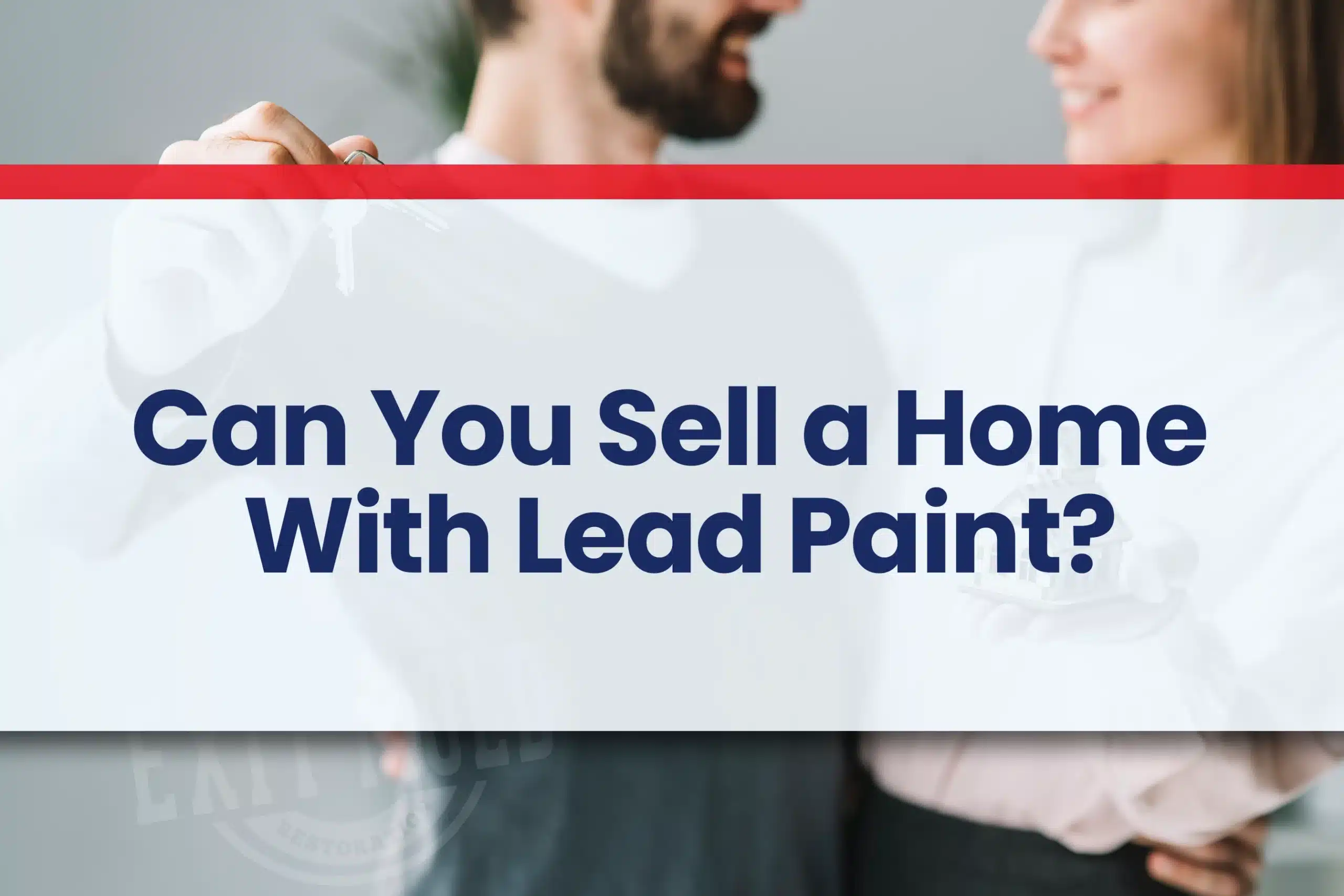 Can You Sell a Home With Lead Paint