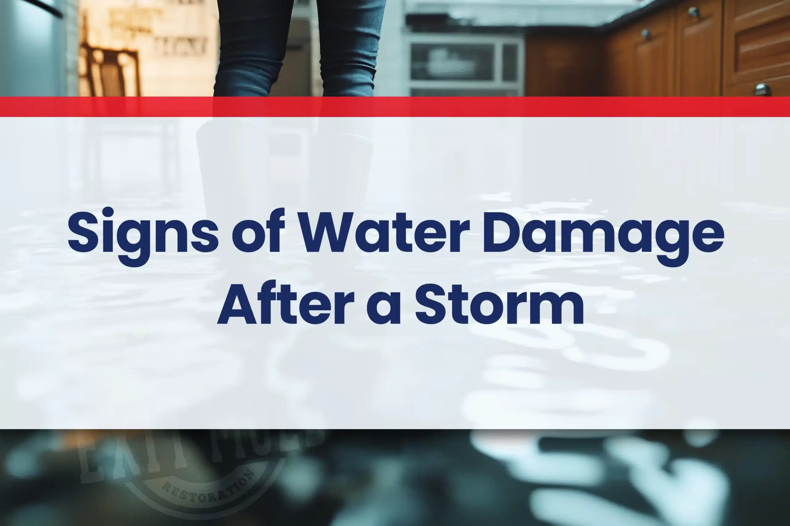 Signs of Water Damage After a Storm